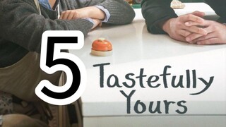 TASTEFULLY YOURS episode 5 (English sub)