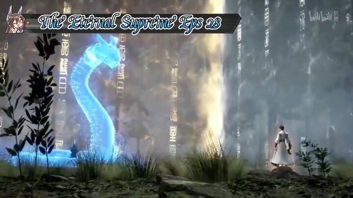 The Eternal Supreme Eps 28 Sub Indo