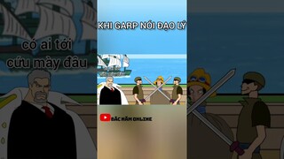 Garp nói đạo lý | Bác Năm Online One Piece