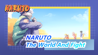 [NARUTO] Pay Tribute To The World With Fight