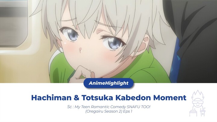 Hachiman & Totsuka Kabedon Moment (My Teen Romantic Comedy SNAFU TOO! Eps 1)