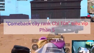 Comeback cày danh Chí Tôn siêu vip #5