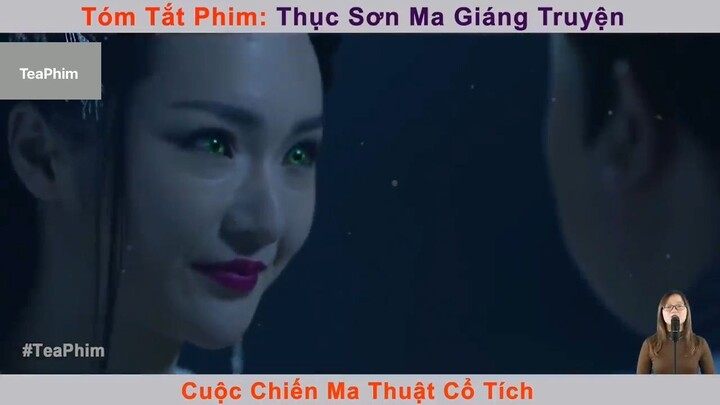 review phim Thục sơn ma giáng tập 4 #reviewphim #phimhay