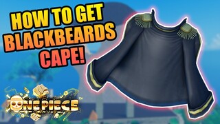 How To Get Blackbeards Cape The Rarest Accessory in A One Piece Game