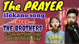 THE PRAYER (ORIGINAL ilokano PRAYER song) CJ and Axel Almoite Diaz