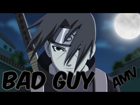 Naruto AMV - Bad Guy
