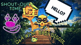 Q&A with Baby Diggie + Shout Out (#1)