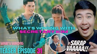 [REACTION] KIMPAU | WHAT'S WRONG WITH SECRETARY KIM EPISODE 31  TEASER | Kim Chiu and Paulo Avelino