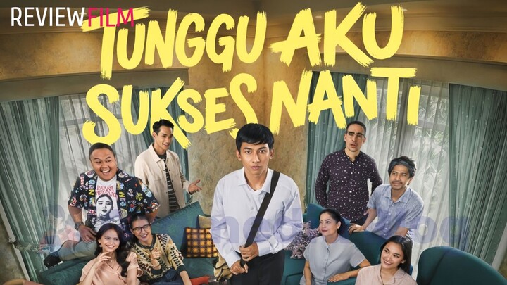 Tunggu Aku Sukses Nanti (2026) - Film ini sesuai realita di masyarakat⁉️