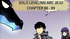 DEMON CASTLE DISELESAIKAN * Solo Leveling Arc Jeju Chapter 88 - 89