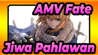 [AMV Fate / Epik] Kita Adalah Jiwa Pahlawan, Bayangan Orang-orang yang Telah Tiada
