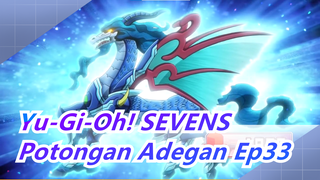 [Yu-Gi-Oh! SEVENS] Potongan Adegan Ep33