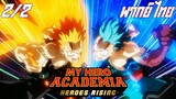 My Hero Academia Heroes Rising bakugo and deku vs nine พากย์ไทย 2/2