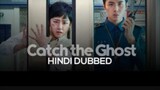 catch the Ghost Hindi episode 12