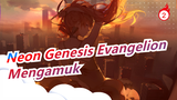 Neon Genesis Evangelion -Mengamuk！_2