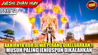 AKHIRNYA QIN NAN MEMANGGIL SANG DEWA PERANG TERKUAT !!  - ALUR CERITA DONGHUA #JSZH PART 12