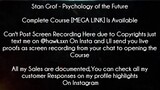 Stan Grof Course Psychology of the Future download