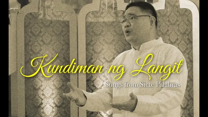 Kundiman ng Langit - Eugene Delos Santos - Songs from Siete Palabras