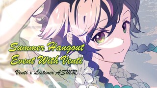 Summer Hangout Event With Venti [Genshin Impact ASMR] [Venti x Listener] [Romance] [Summer Date?]