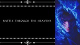 Battle Through The Heavens: The Orgin