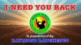 I Need You Back - As popularized by Raymond Lauchengco (COVER VERSION) 2160p