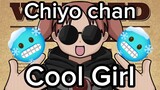 Chiyo Chan Drip Girl😎😎😎