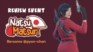 Review event Natsu Matsuri bareng Ada Wong 😄