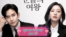 QUEEN OF TEARS eps 10 sub indo