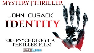 IDENTITY (2003 Psychological Thriller Film)