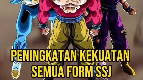 Peningkatan Semua Form Super Saiyan di Dragon Ball