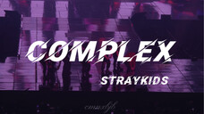 【Stray Kid — Complex】全景直拍|我求你们看!全景真的超级帅!!!!!!!!!!!!!!