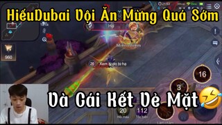 [Hiếu Dubai] LiveChym HiếuDubai Vội Vàng Ăn Mừng Quá Sớm Và Cái Kết Vẻ Mặt🤣