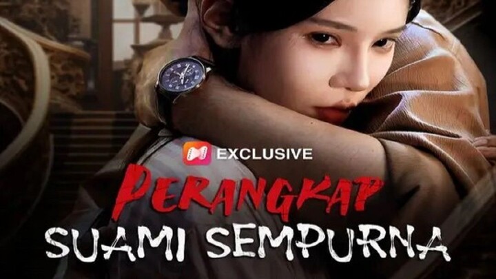 (Sulih suara) Perangkap Suami Sempurna Full Episode