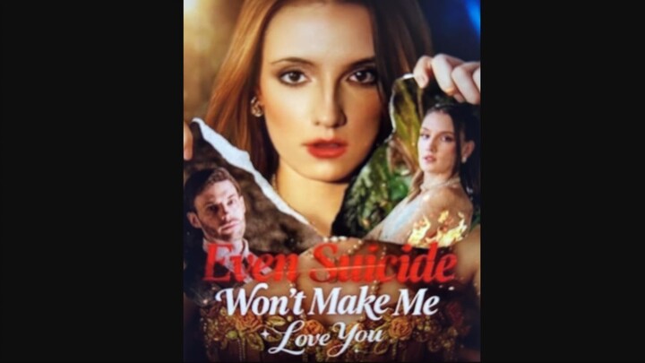 Even Suicide Won't Make Me Love You
