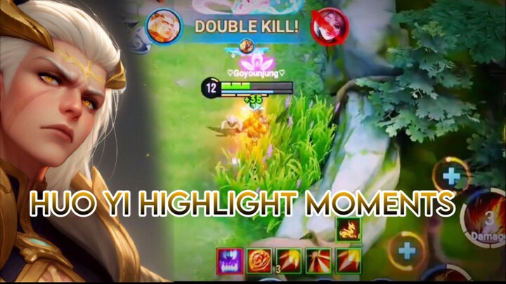 HUO YI HIGHLIGHT MOMENTS