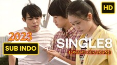 Single8 2023 SUB INDO
