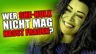 She-Hulk hassen = Frauen hassen ?