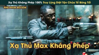 Xạ Thủ Kháng Phép 100% Truy Lùng Diệt Tận Chúa Tể Bóng Đêm Để Báo Thù || Phê Phim Review