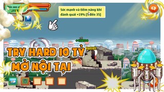 Ngọc Rồng Online - Try Hard 10 Tỷ Để Mở Nội Tại Và Cái Kết