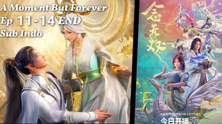 A Momment But Forever Episode 11-14 [END] Sub Indo