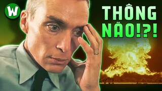 GIẢI THÍCH TẤT TẦN TẬT VỀ OPPENHEIMER