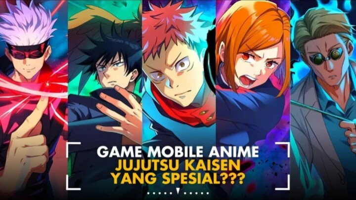 Yang Bikin Kamu Harus Cobain Game Mobile Jujutsu Kaisen Phantom Parade