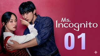 Ms. Incognito (2025) - Ep 1 [Eng Sub]
