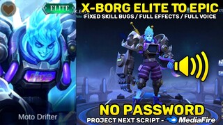 X-Borg Elite To Epic Skin Script - Full Sound & Full Effects - No Password | Mobile Legends