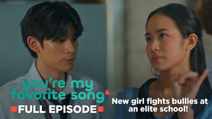 You're My Favorite Song: Full Episode 2 (list June 23,2026)