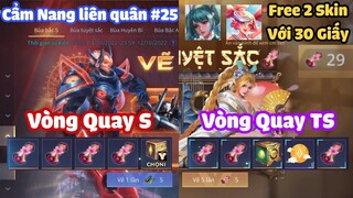 Cẩm Nang Liên Quân #25: Mẹo Nhận Free 2 Trang Phục SS Chỉ 30 Giấy Vẽ Bùa Tuyệt Sắc Liên Quân Mobile