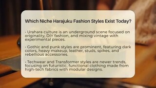 Which Niche Harajuku Fashion Styles Exist Today? - Japan Past and Present