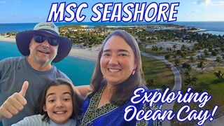 Amazing Time On Ocean Cay Marine Reserve, MSC's Private Island, While Aboard The MSC Seashore!