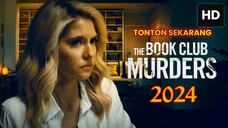 The Book Club Murders 2024 SUB INDONESIA