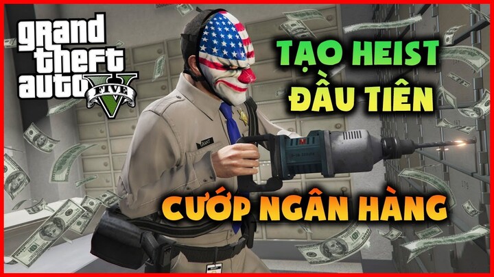 Hướng dẫn mua nhà High End - Tạo Heist đầu tiên - Cướp ngân hàng | GTA 5 Online 2020